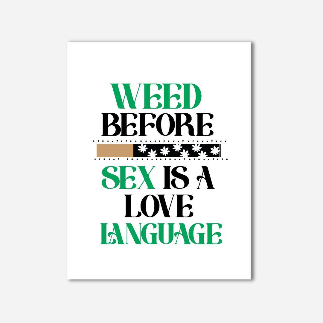 Weed Before Sex Greeting Card •Gifts for Stoners • KushKards