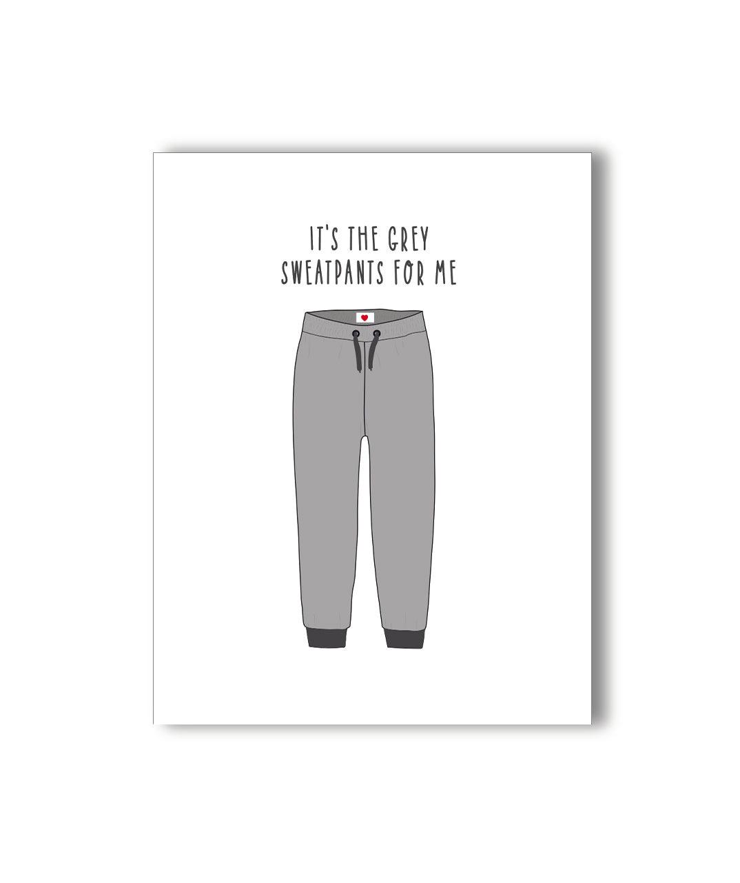 Grey Sweatpants Naughty Greeting Card, Adult Greeting Card