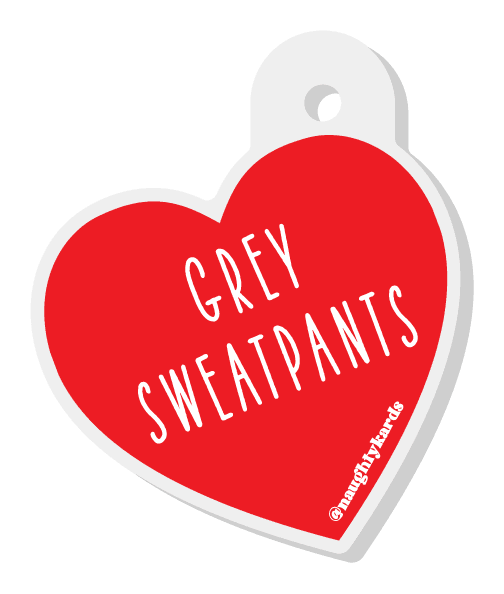 💌 Grey Sweatpants Naughty Card