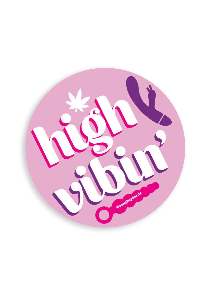 High Vibin Naughty Sticker, Adult Stickers, Novelty Gifts