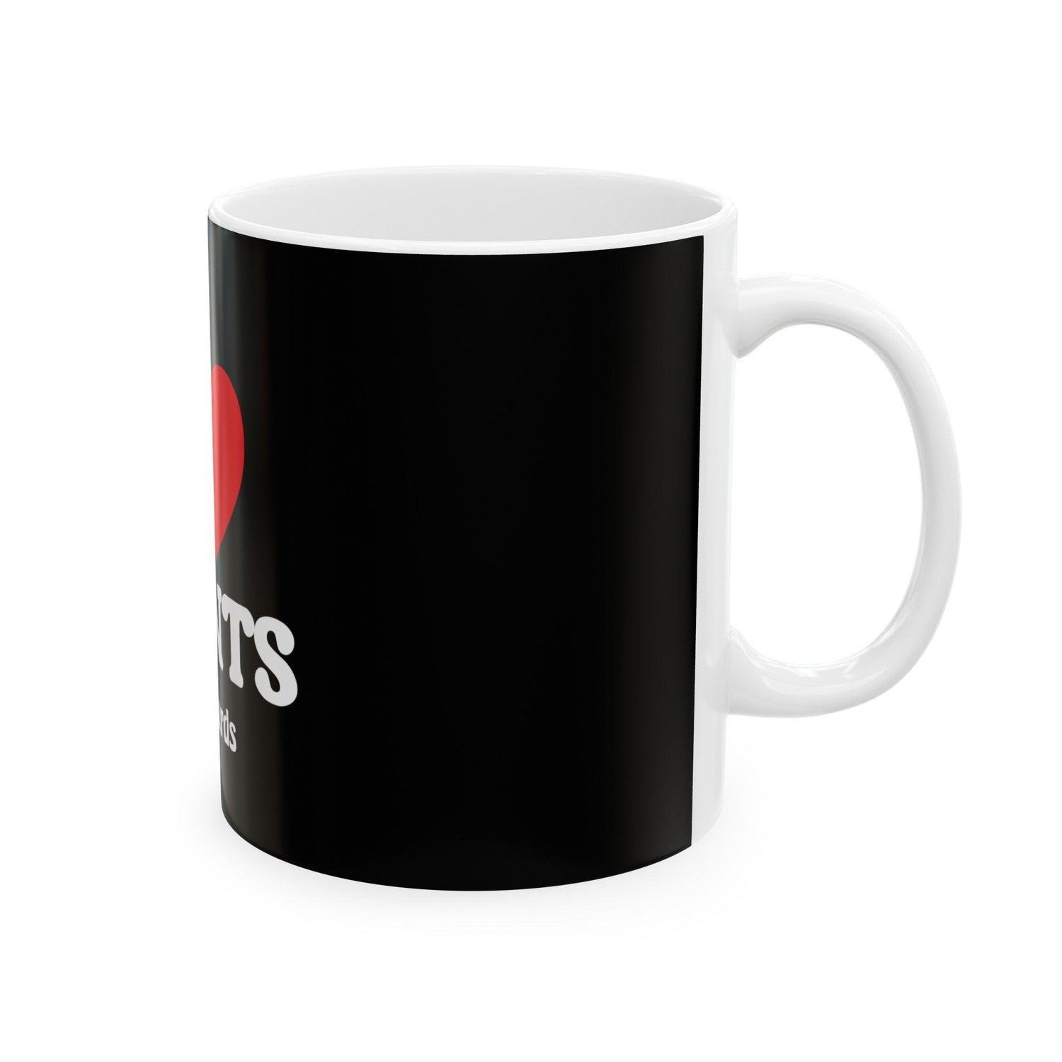 I Love Blunts Ceramic Mug, (11oz, 15oz)