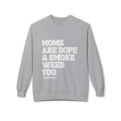 Moms Are Dope Unisex Midweight Softstyle Fleece Crewneck Sweatshirt