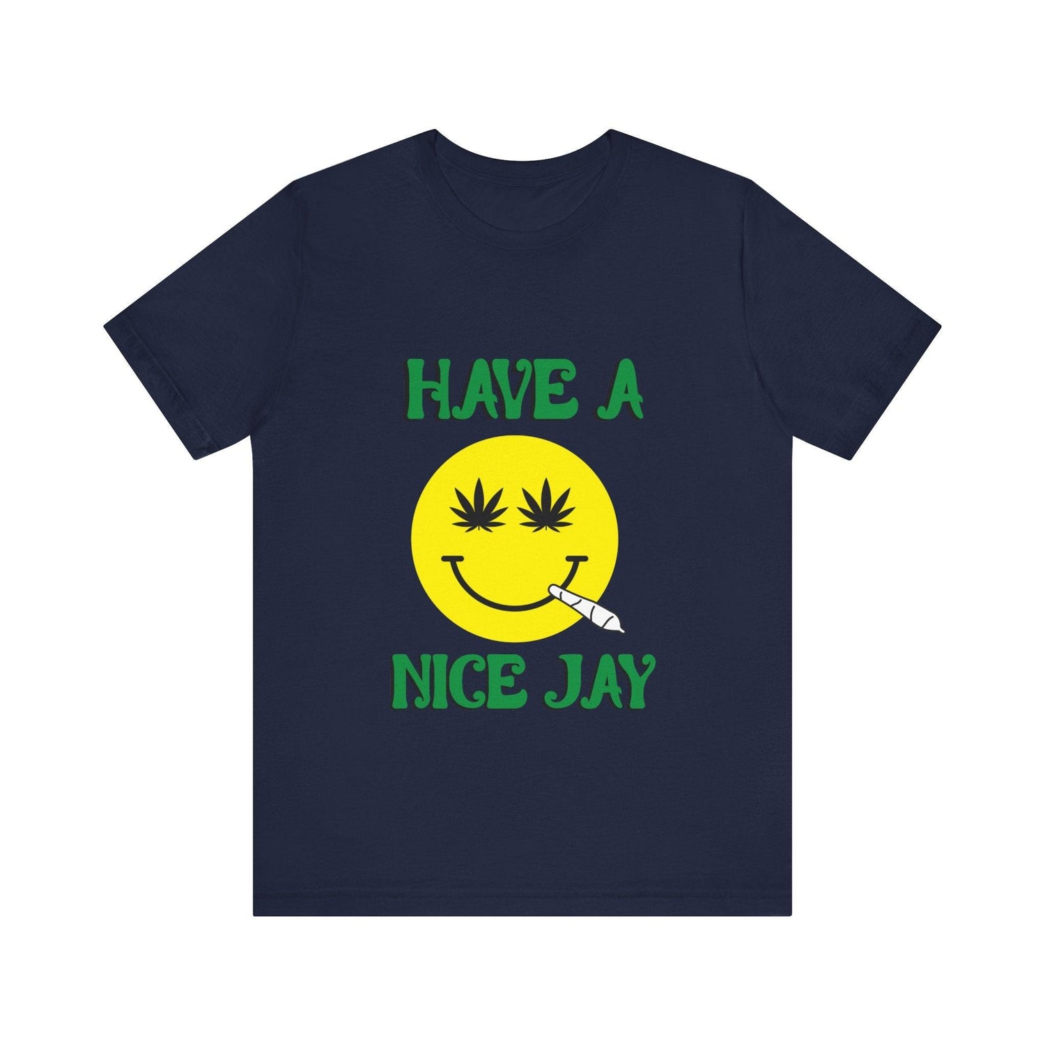 Have A Nice Jay Unisex Jersey Short Sleeve Tee