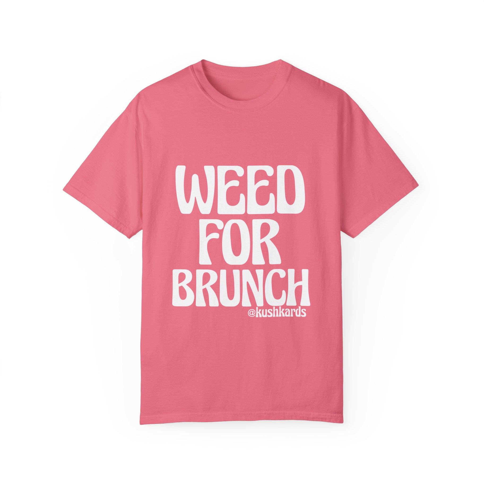 Weed For Brunch Unisex Garment-Dyed T-shirt