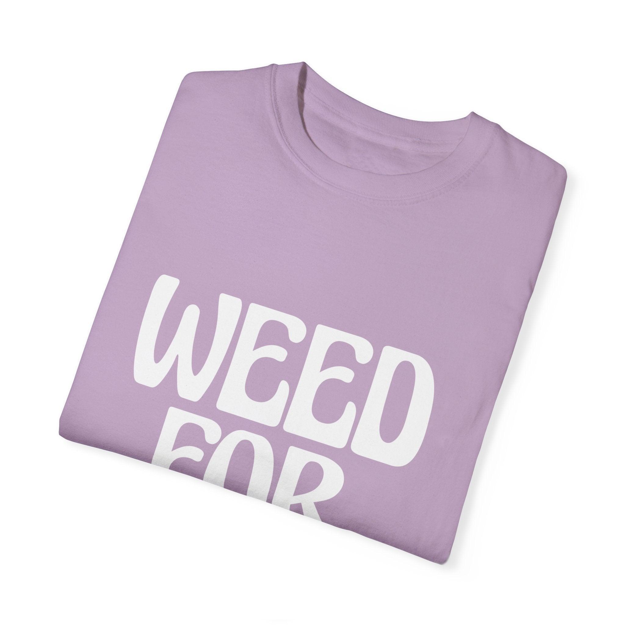 Weed For Brunch Unisex Garment-Dyed T-shirt