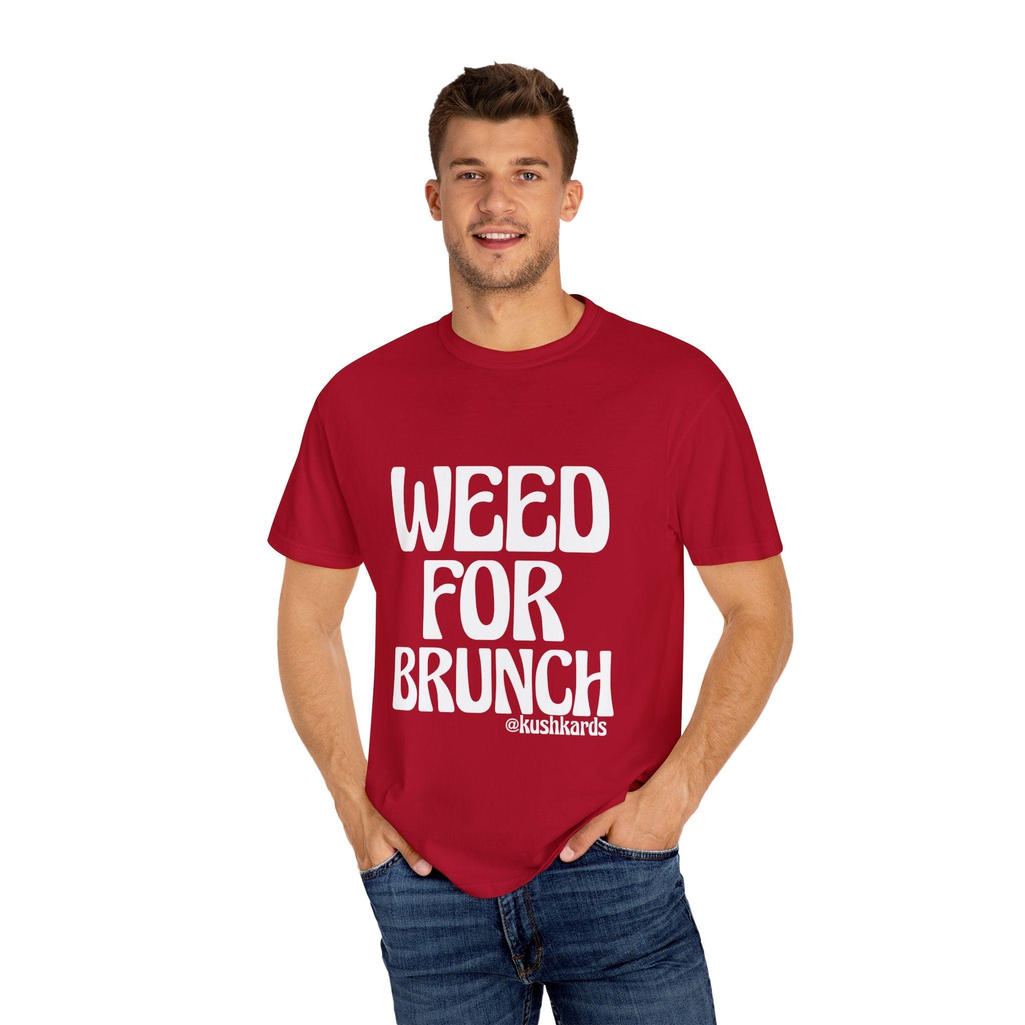 Weed For Brunch Unisex Garment-Dyed T-shirt