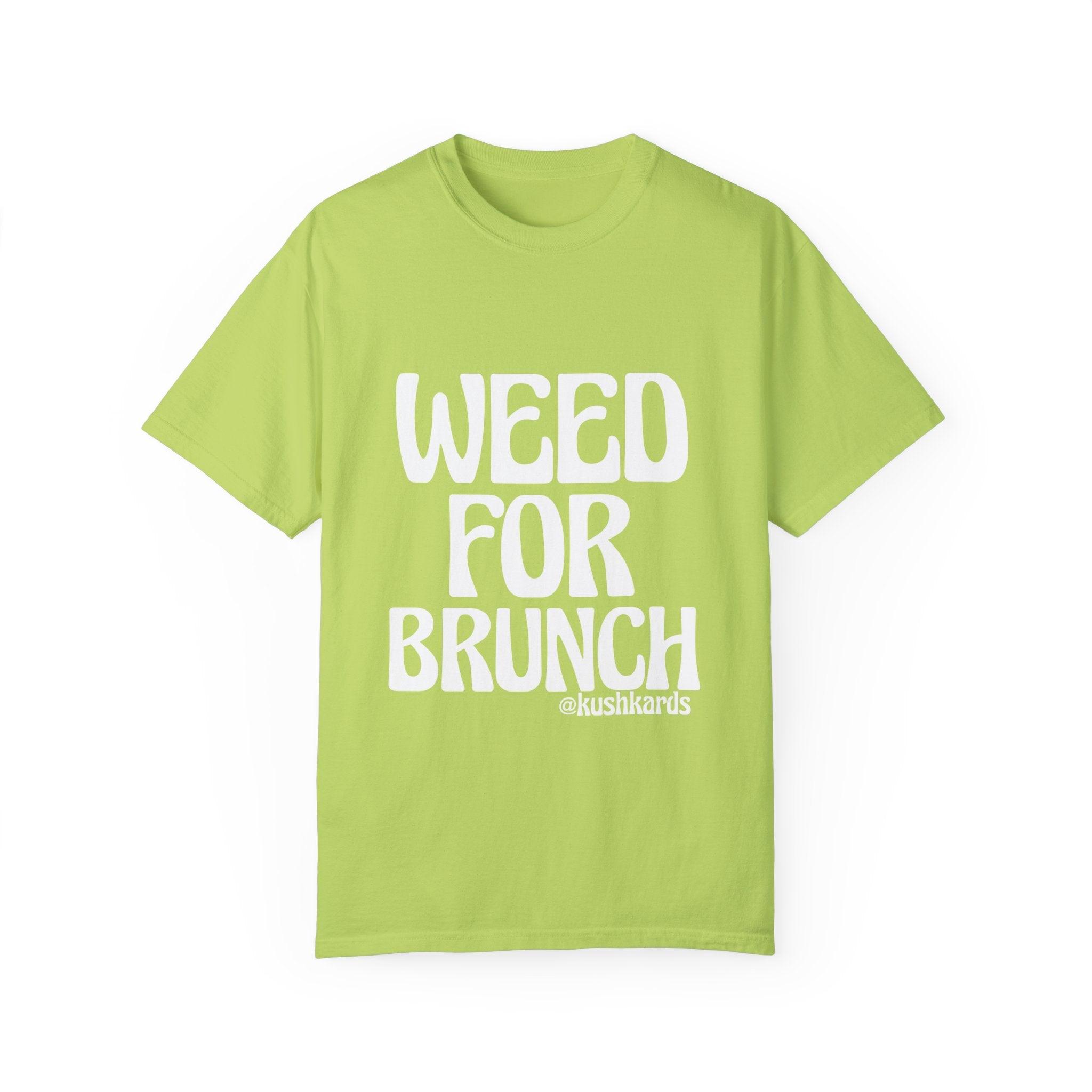 Weed For Brunch Unisex Garment-Dyed T-shirt