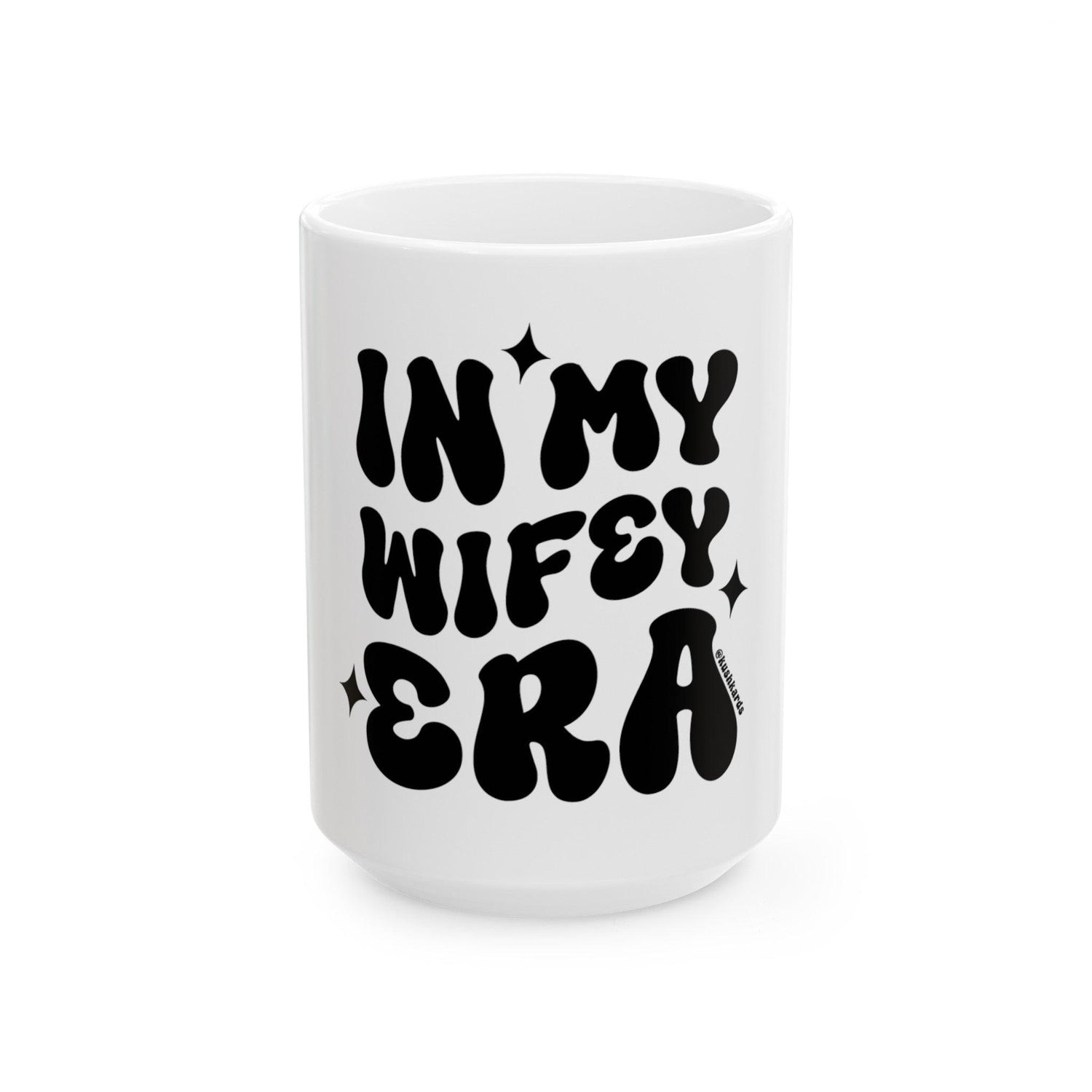 In My Wifey Era Ceramic Mug, (11oz, 15oz)