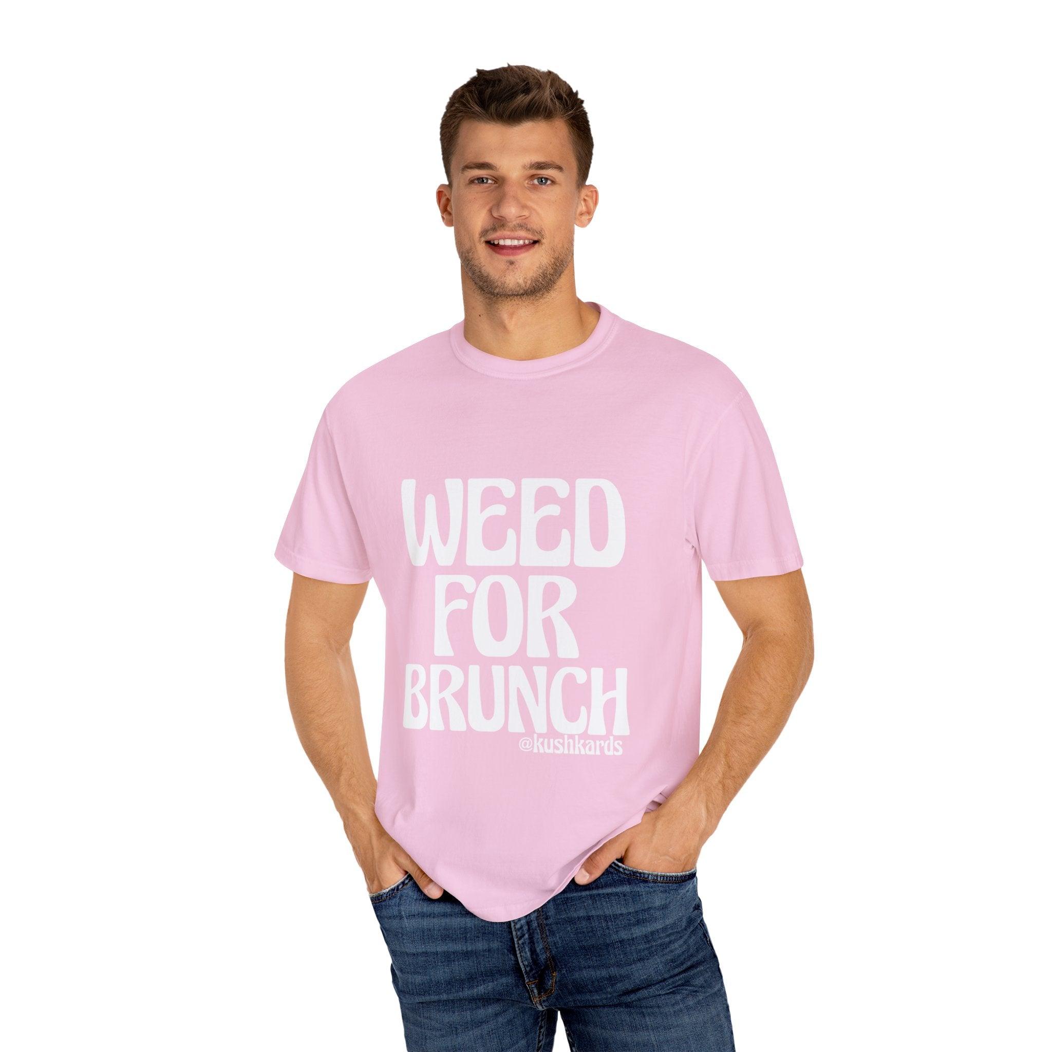 Weed For Brunch Unisex Garment-Dyed T-shirt