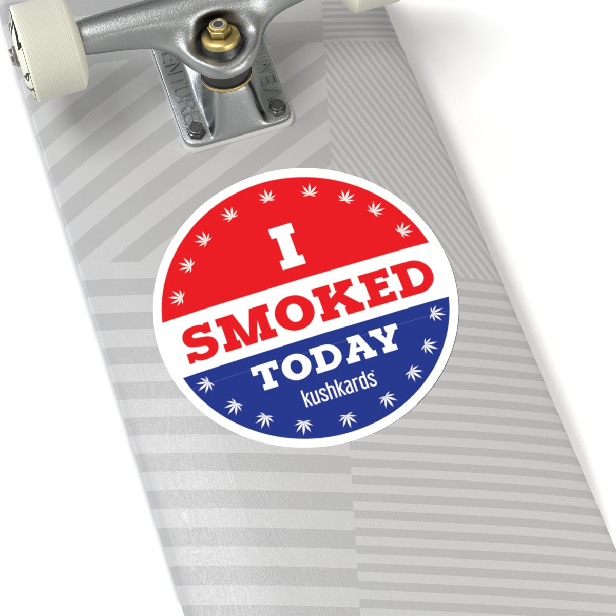 I Smoked Today Sticker