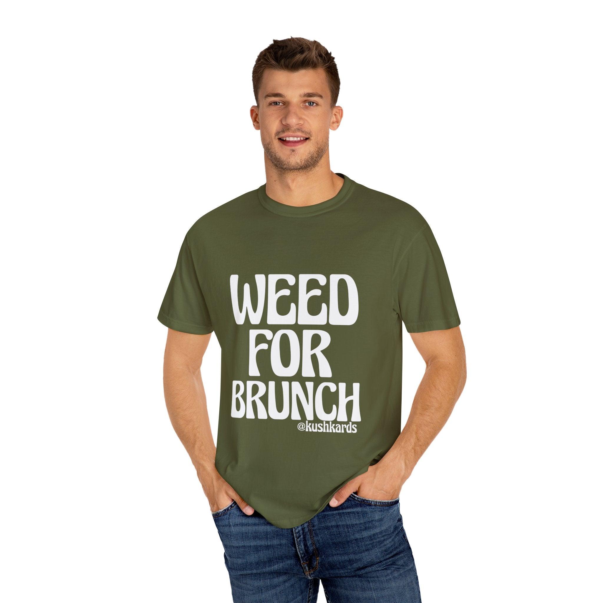 Weed For Brunch Unisex Garment-Dyed T-shirt