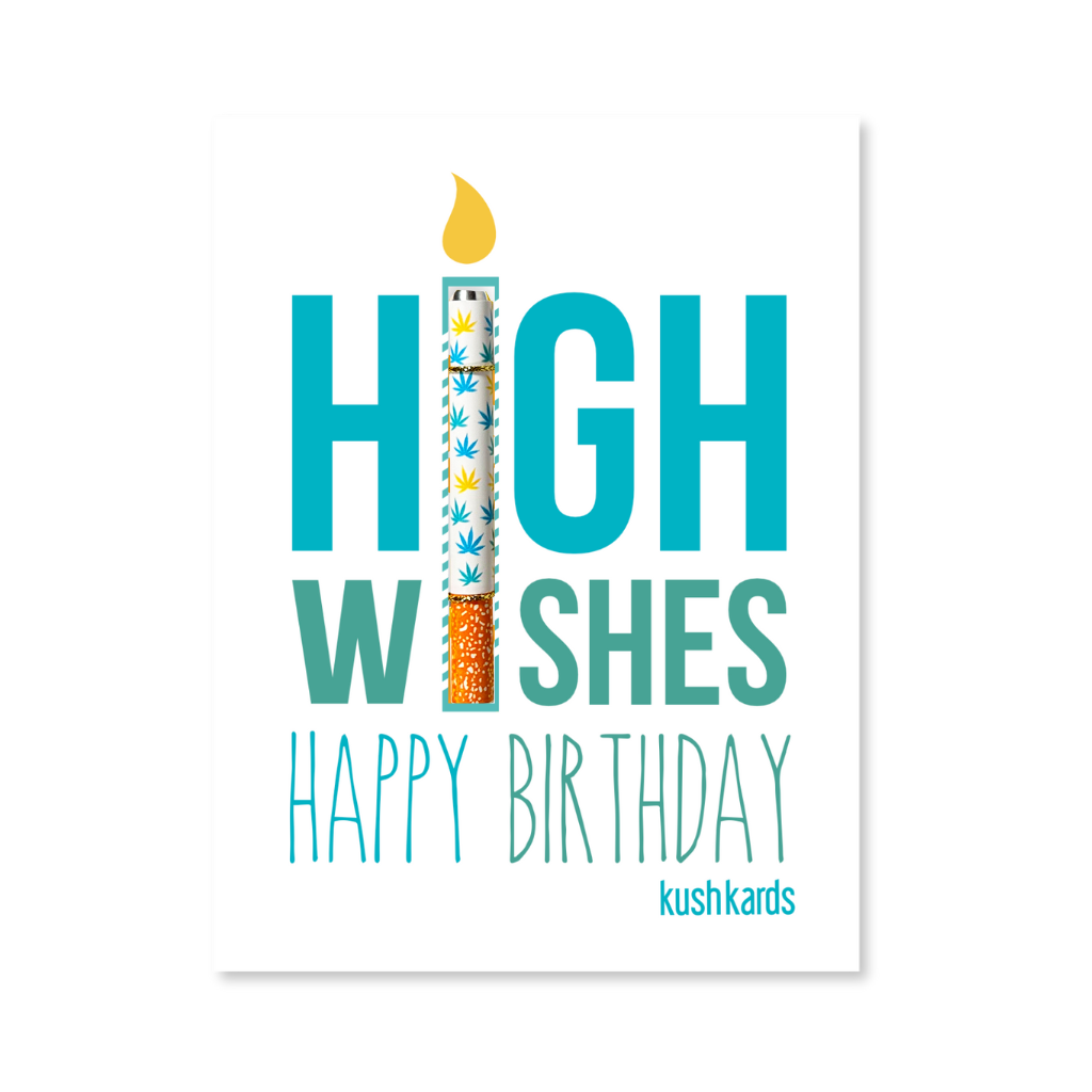 High Wishes Birthday KushKard with blue lettering and optional one-hitter pipe