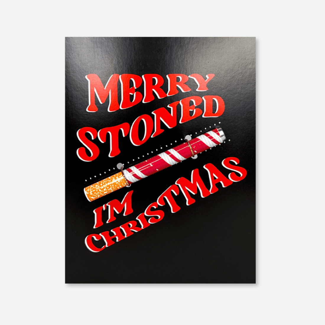Merry Stoned I&