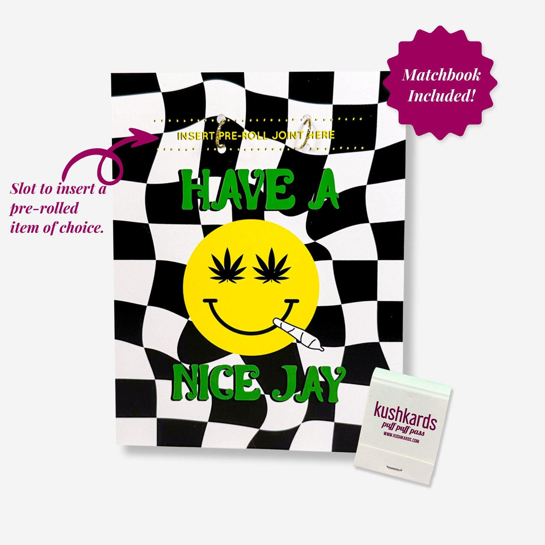 Have a Nice Jay Cannabis Greeting Card