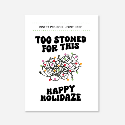 Holiday Lights Illustration: &quot;Tangled string of holiday lights illustration on Too Stoned for This KushKard&quot; with slot for pre roll 