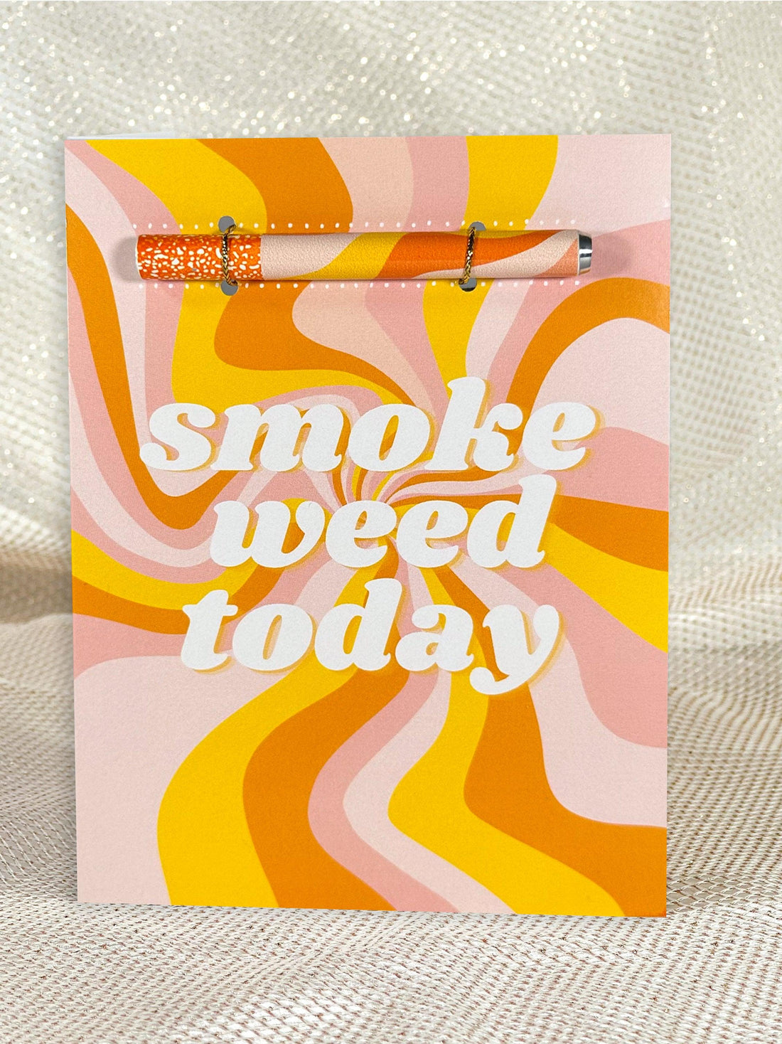 Smoke Weed Today Greeting Card - KushKards