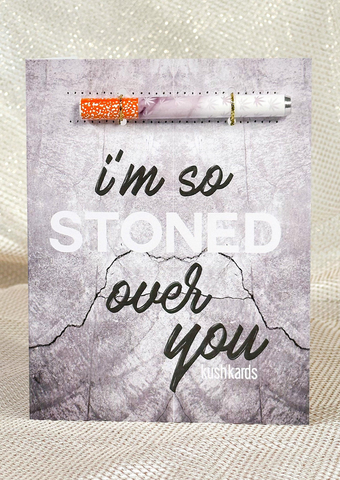 🪨 Stoned Over You Cannabis Greeting Card - KushKards