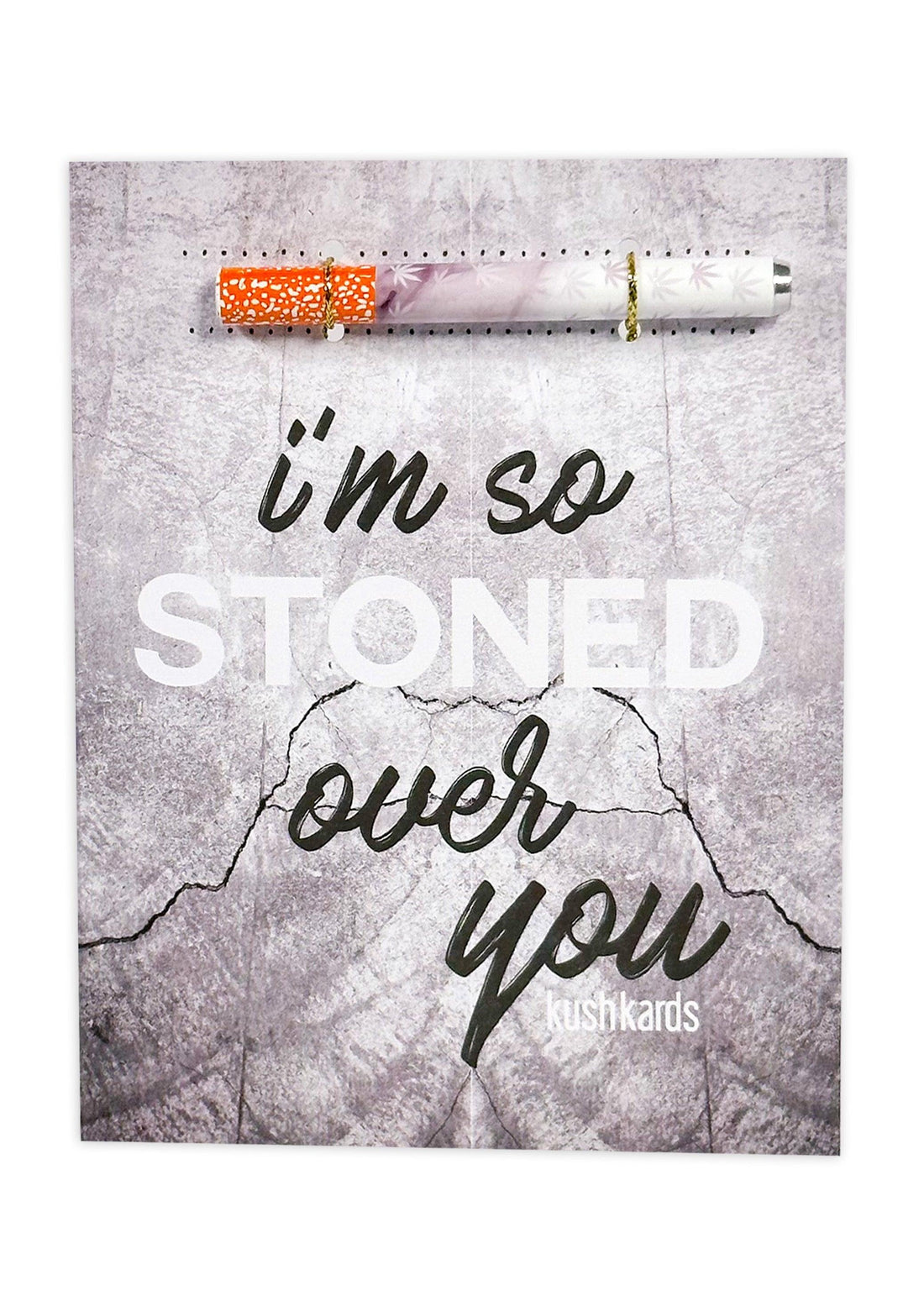 🪨 Stoned Over You Cannabis Greeting Card - KushKards