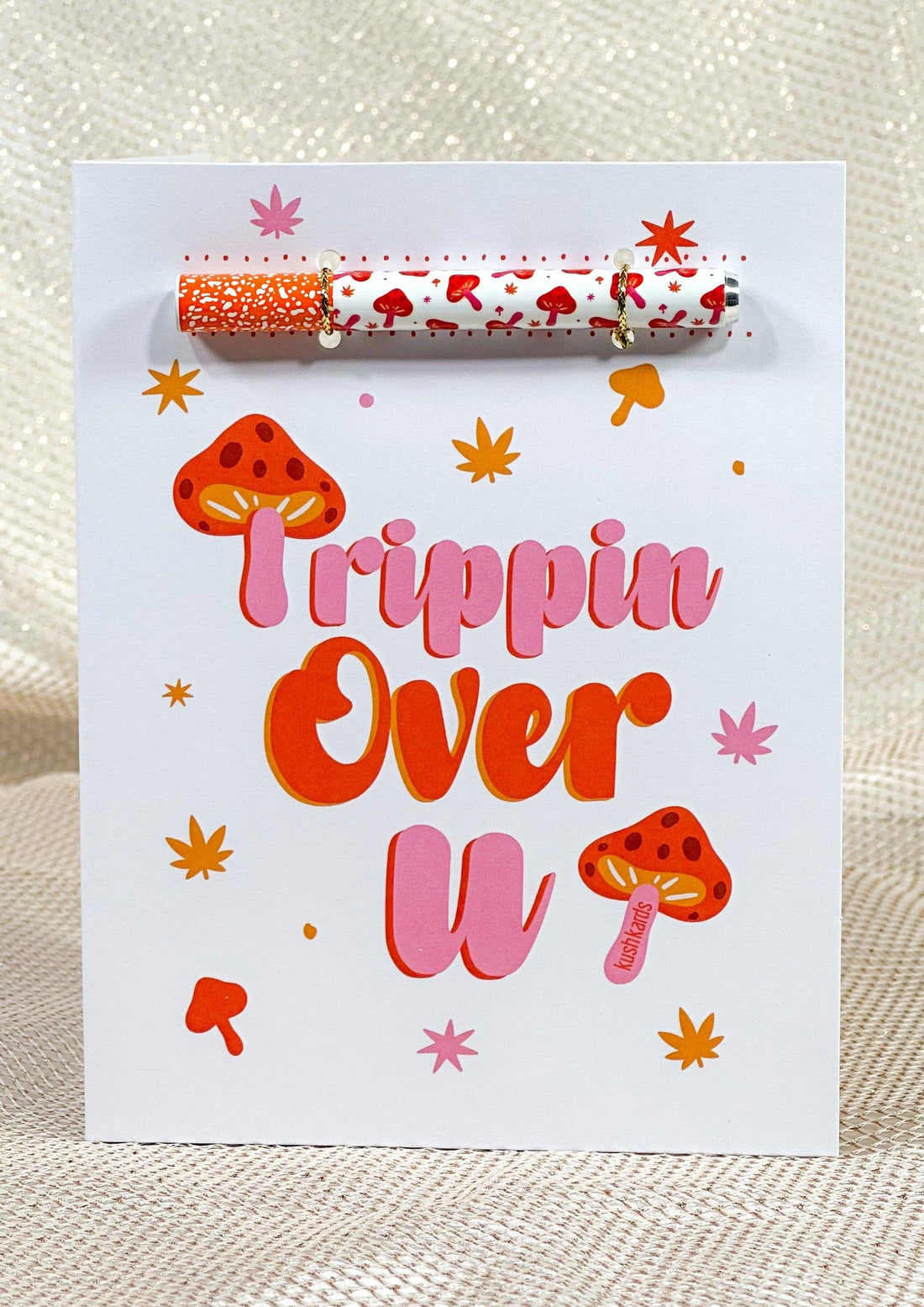 🍄 Trippin Over You Love Cannabis Greeting Card - KushKards